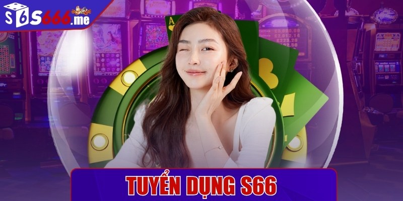 Tuyển dụng S66